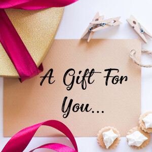 A Gift For You
